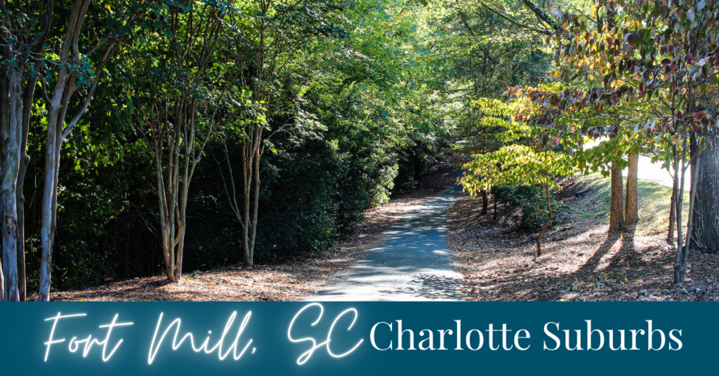 Charlotte suburbs fort mill sc